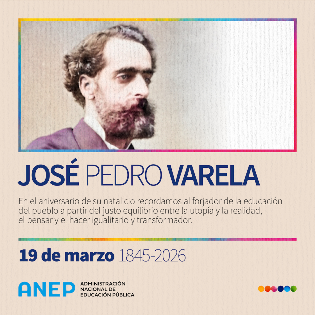 Homenaje a José Pedro Varela a 181 años de su nacimiento