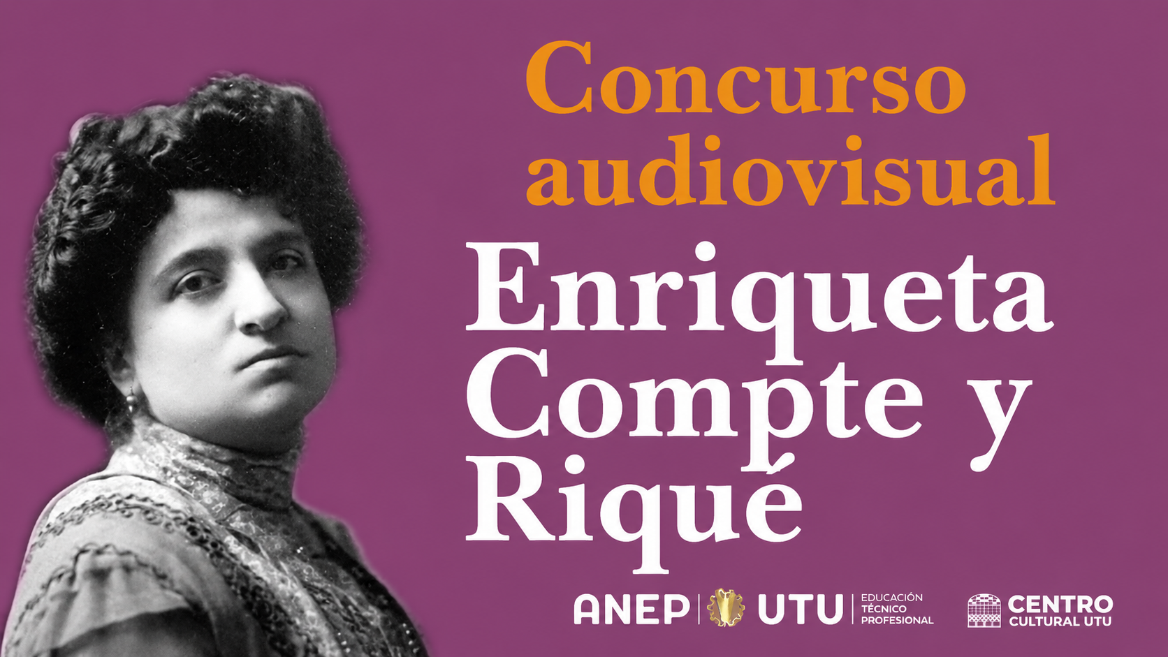 UTU convoca a realizar cortometrajes sobre Enriqueta Compte y Riqué